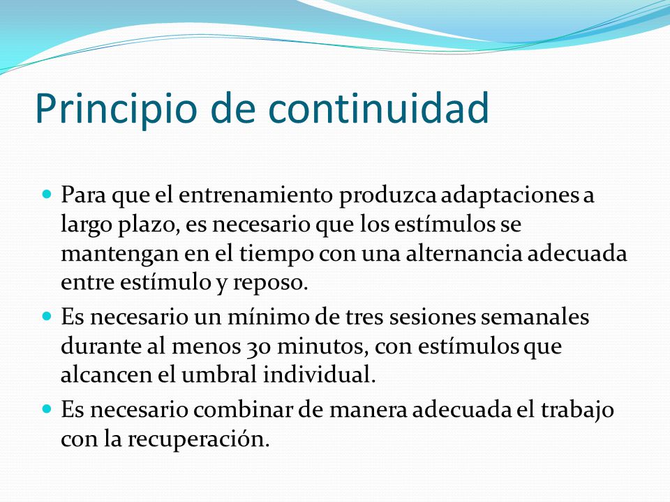 Principio de la continuidad del proceso de entrenamiento